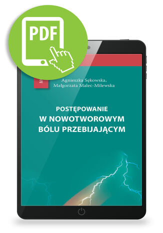 Postępowanie w nowotworowym bólu przebijającym Agnieszka Sękowska, Małgorzata Malec-Milewska - okladka książki