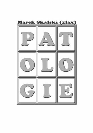 Patologie Marek Skalski - okladka książki