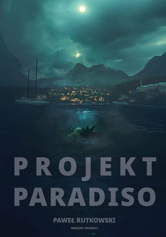 Projekt Paradiso Paweł Rutkowski - okladka książki