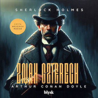 Sherlock Holmes. Znak czterech Arthur Conan Doyle - okladka książki