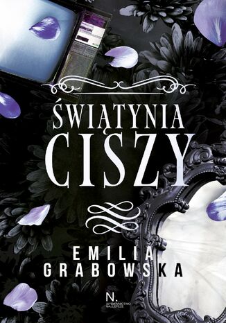 Świątynia ciszy Emilia Grabowska - okladka książki