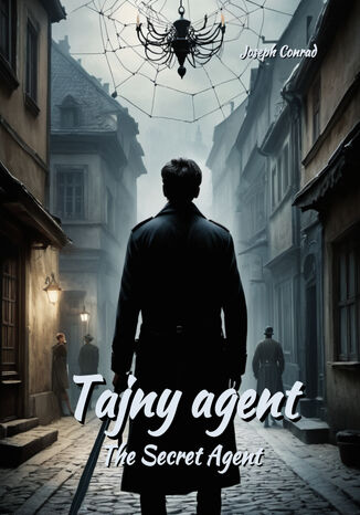 Tajny agent. The Secret Agent Joseph Conrad - okladka książki