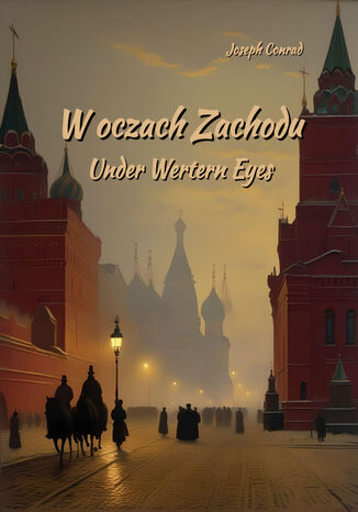 W oczach Zachodu. Under Wertern Eyes Joseph Conrad - okladka książki