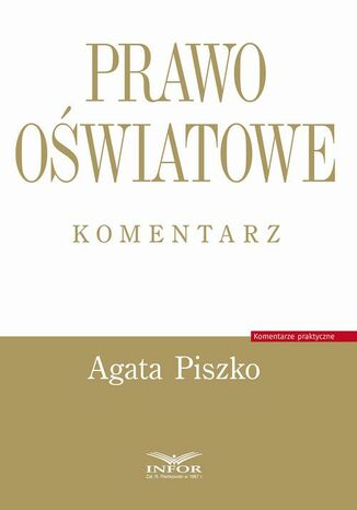 Prawo oświatowe. Komentarz Agata Piszko - okladka książki