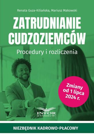 Zatrudnianie cudzoziemców Mariusz Makowski, Renata Guza-Kiliańska - okladka książki