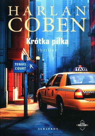 KRÓTKA PIŁKA. Myron Bolitar Harlan Coben - okladka książki