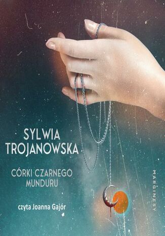 Córki czarnego munduru Sylwia Trojanowska - audiobook MP3