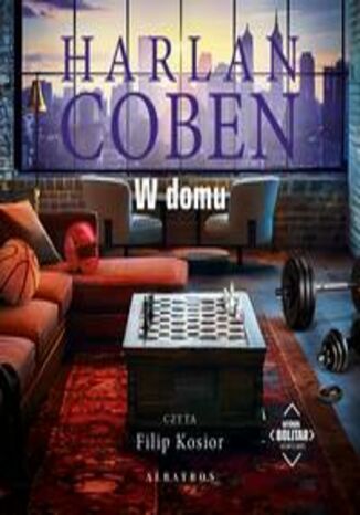 W DOMU. Myron Bolitar Harlan Coben - audiobook MP3