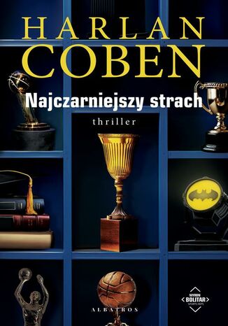 NAJCZARNIEJSZY STRACH. Myron Bolitar Harlan Coben - okladka książki