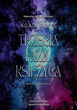 Trzecia faza księżyca. Rodzina Carmody. Tom 2 Agata Polte - okladka książki