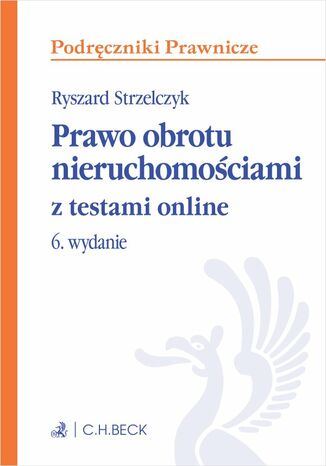 Prawo obrotu nieruchomościami z testami online Ryszard Strzelczyk - okladka książki