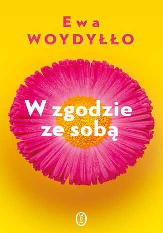 W zgodzie ze sobą Ewa Woydyłło - okladka książki