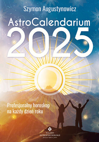 AstroCalendarium 2025 Szymon Augustynowicz - okladka książki