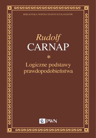 Logiczne podstawy prawdopodobieństwa Rudolf Carnap - okladka książki