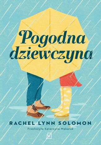 Pogodna dziewczyna Rachel Lynn Solomon - okladka książki