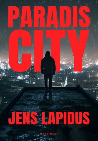 Paradis City Jens Lapidus - okladka książki