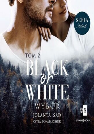 Black or White. Tom 2. Wybór Jolanta Sad - okladka książki