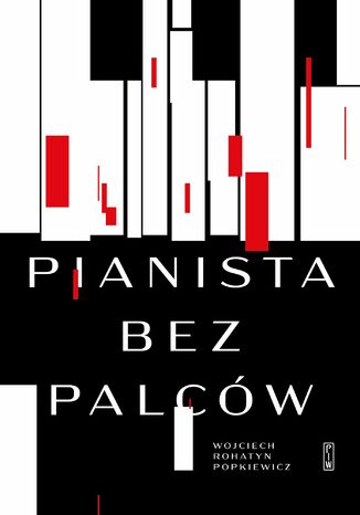 Pianista bez palców Wojciech Rohatyn Popkiewicz - okladka książki