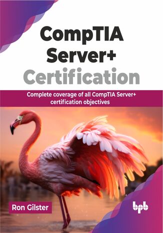 CompTIA Server+ Certification Ron Gilster - okladka książki