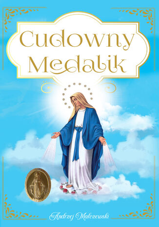 Cudowny Medalik Andrzej Malczewski - okladka książki