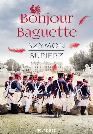 Bonjour Baguette Szymon Supierz - okladka książki