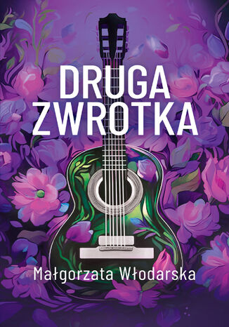 Druga zwrotka Małgorzata Włodarska - okladka książki