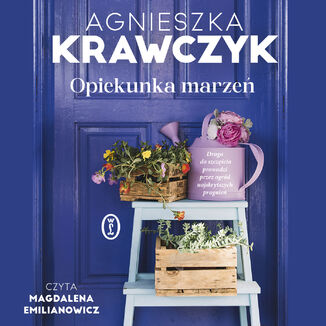 Opiekunka marzeń Agnieszka Krawczyk - audiobook MP3