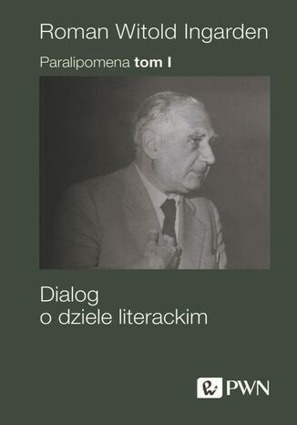 Paralipomena Tom 1 Roman Witold Ingarden - okladka książki