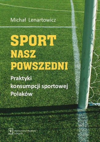 Sport nasz powszedni Michał Lenartowicz - okladka książki