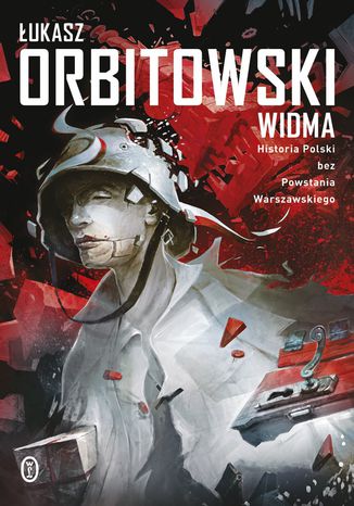 Widma Łukasz Orbitowski - okladka książki