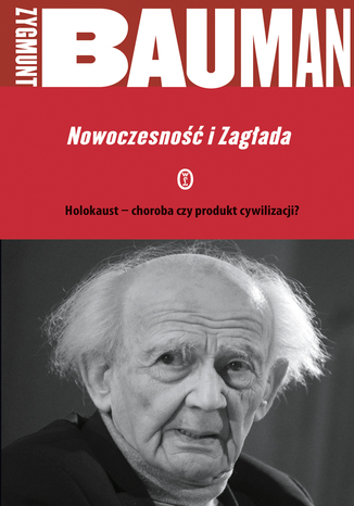 Nowoczesność i Zagłada Zygmunt Bauman - okladka książki