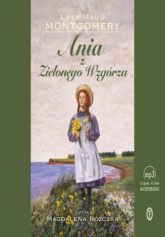 Ania z Zielonego Wzgórza Lucy Maud Montgomery - okladka książki