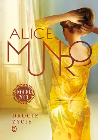 Drogie życie Alice Munro - okladka książki