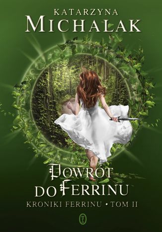 Powrót do Ferrinu Katarzyna Michalak - okladka książki