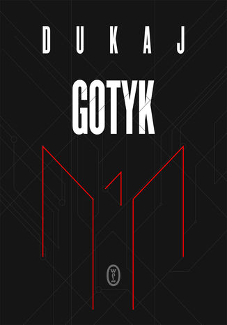 Gotyk Jacek Dukaj - okladka książki