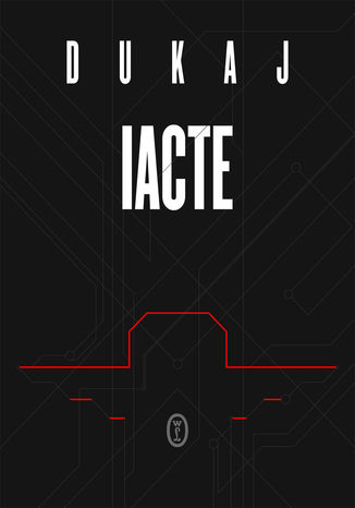 IACTE Jacek Dukaj - okladka książki