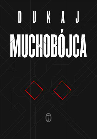 Muchobójca Jacek Dukaj - okladka książki