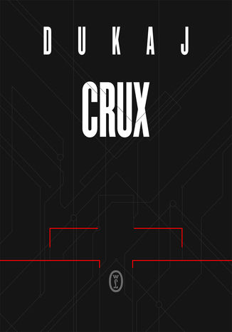 Crux Jacek Dukaj - okladka książki