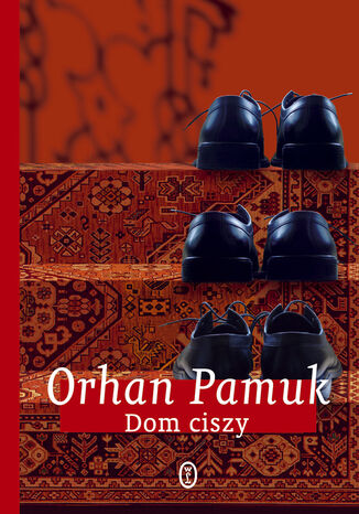 Dom ciszy Orhan Pamuk - okladka książki