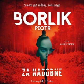 Za nadobne Piotr Borlik - audiobook MP3