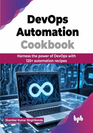 DevOps Automation Cookbook Ekambar Kumar Singirikonda - okladka książki