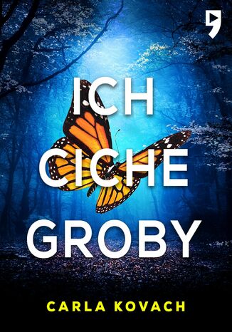 Ich ciche groby. Tom 7 Carla Kovach - okladka książki