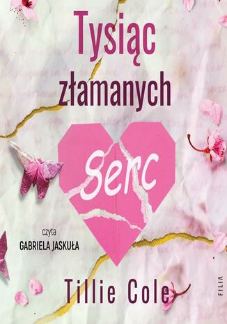 Tysiąc złamanych serc Tillie Cole - audiobook MP3