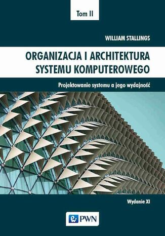 Organizacja i architektura systemu komputerowego Tom 2 William Stallings - okladka książki