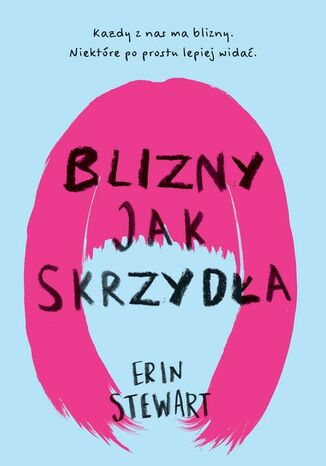 Blizny jak skrzydła Erin Stewart - okladka książki