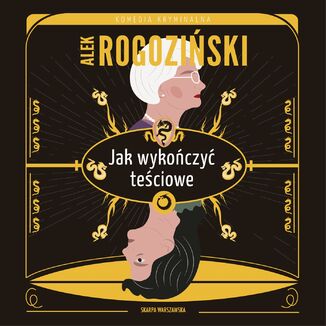 Jak wykończyć teściowe Alek Rogoziński - audiobook MP3