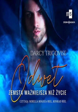 Odwet. Zemsta ważniejsza niż życie Darcy Trigovise - okladka książki