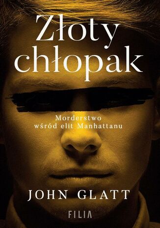 Złoty chłopak John Glatt - okladka książki