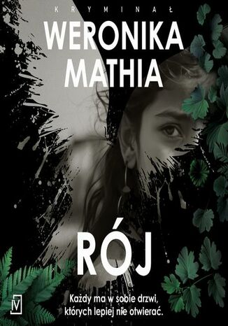 Rój Weronika Mathia - audiobook MP3