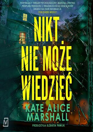 Nikt nie może wiedzieć Kate Alice Marshall - audiobook MP3